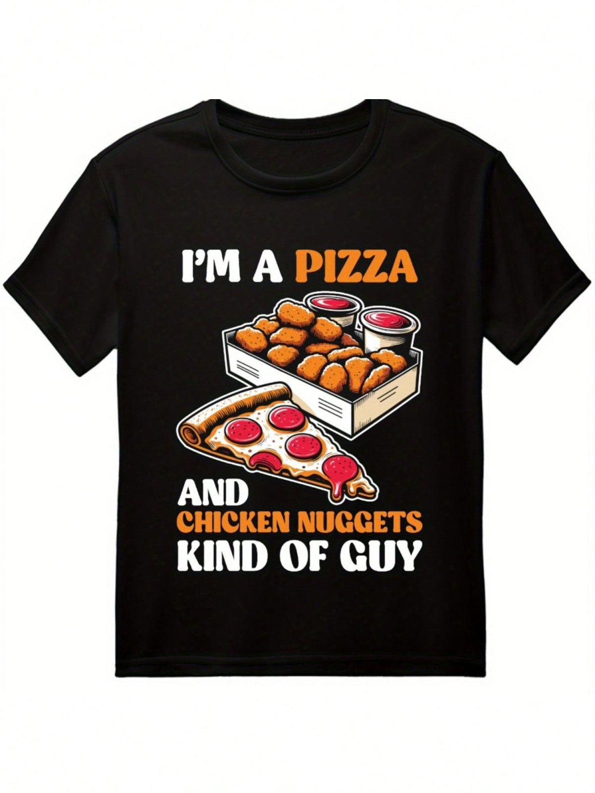 Funny Pizza and Chicken Nuggets Kind of Guy Graphic T-Shirt, Mens Foodie Novelty Tee