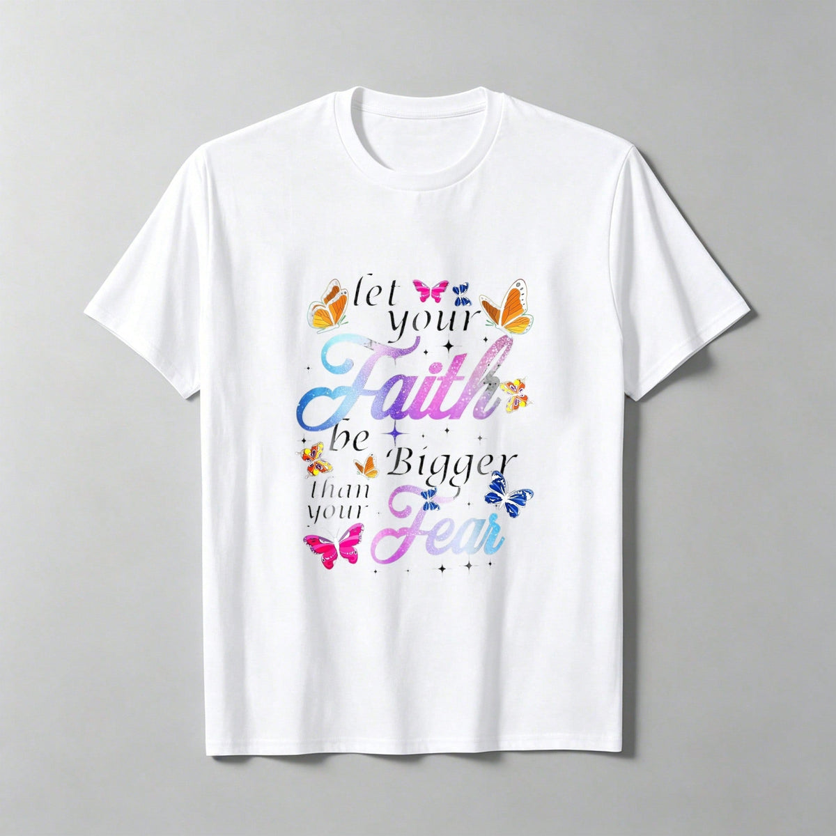 Let Faith Overcome Fear. Butterfly Art Religious T-Shirt
