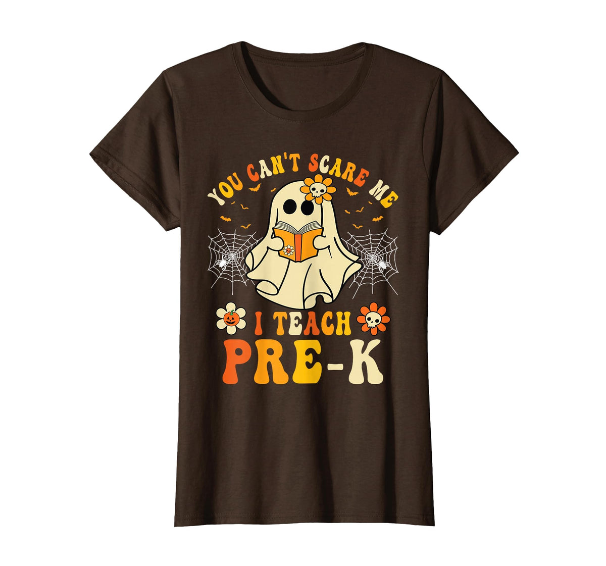 You Can't Scare Me I Teach Pre-K Halloween Teacher Ghost T-Shirt