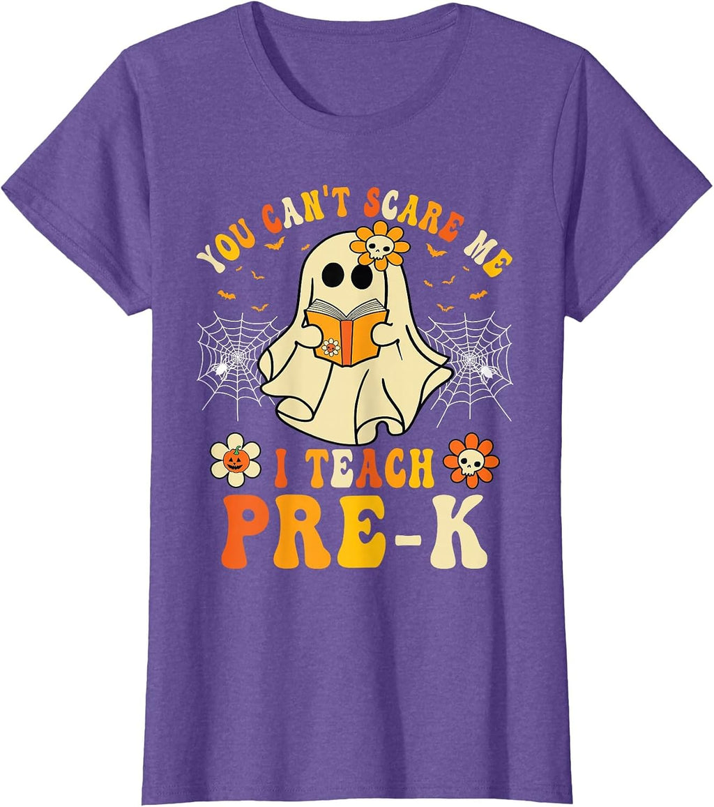 You Can't Scare Me I Teach Pre-K Halloween Teacher Ghost T-Shirt