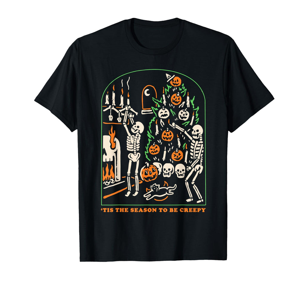 Halloween Creepy Season The Season to Be Creepy T-Shirt