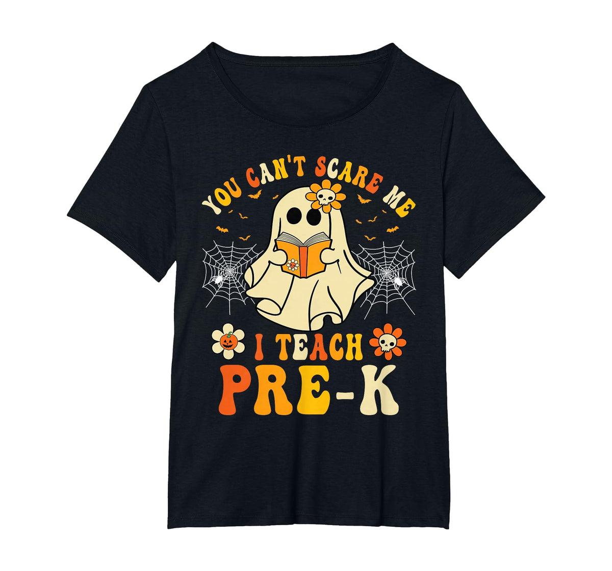 You Can't Scare Me I Teach Pre-K Halloween Teacher Ghost T-Shirt