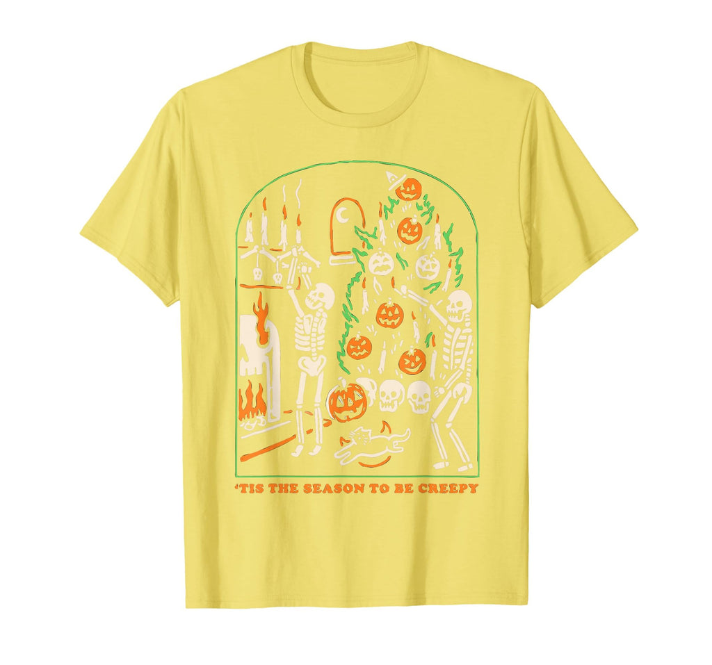 Halloween Creepy Season The Season to Be Creepy T-Shirt