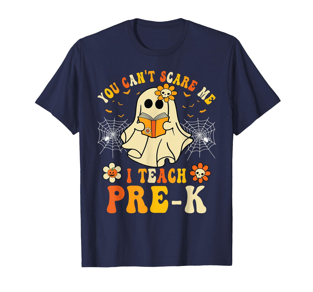 You Can't Scare Me I Teach Pre-K Halloween Teacher Ghost T-Shirt