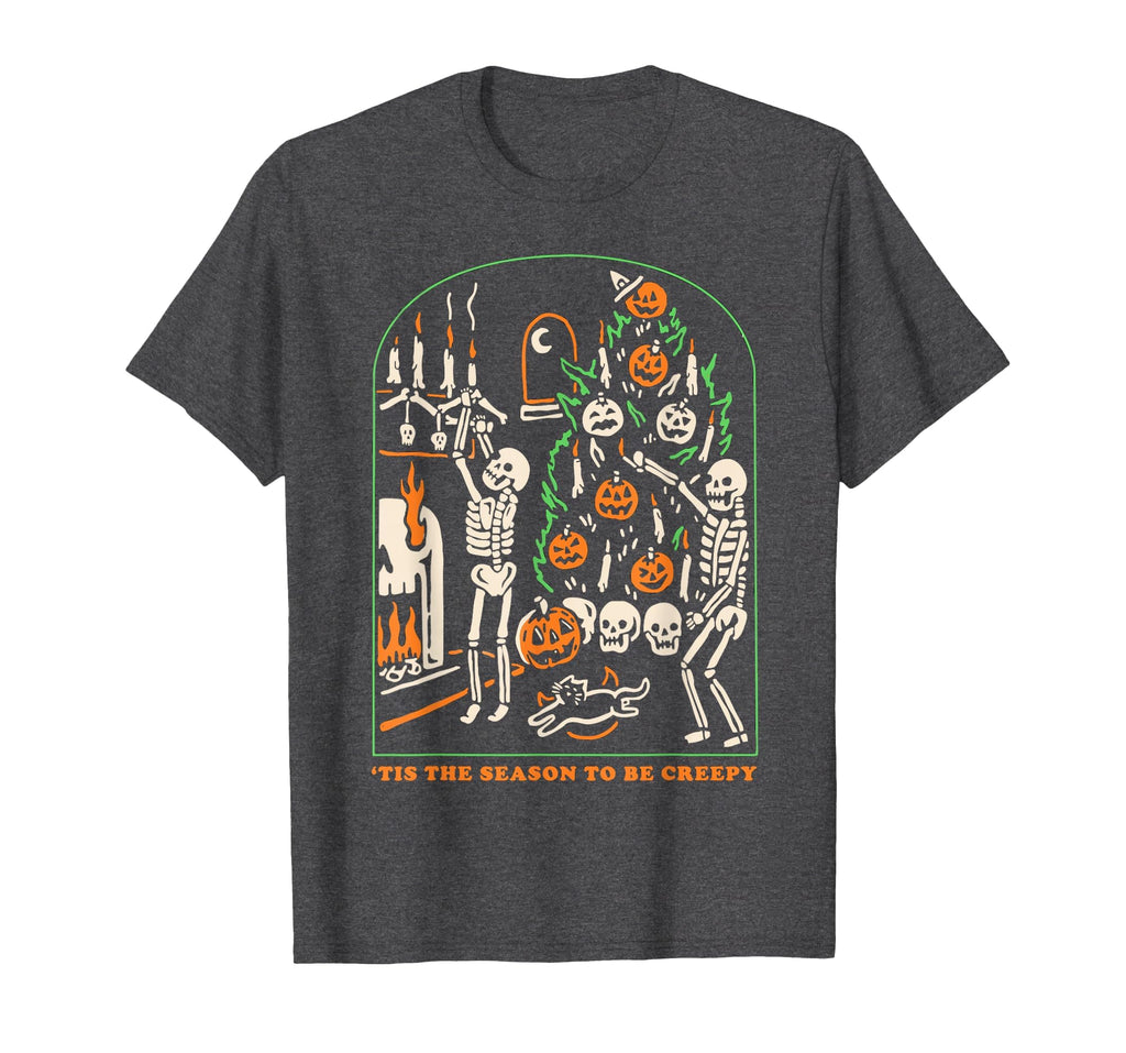 Halloween Creepy Season The Season to Be Creepy T-Shirt