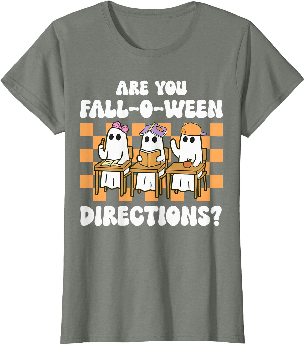 are You Fall O Ween Directions Halloween Teacher Ghosts T-Shirt