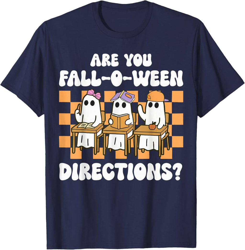 are You Fall O Ween Directions Halloween Teacher Ghosts T-Shirt
