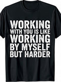 Men's Funny Sarcastic Working By Myself Coworker Graphic T-Shirt