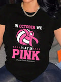 Volleyball Play In Pink Breast Cancer Awareness T-Shirt