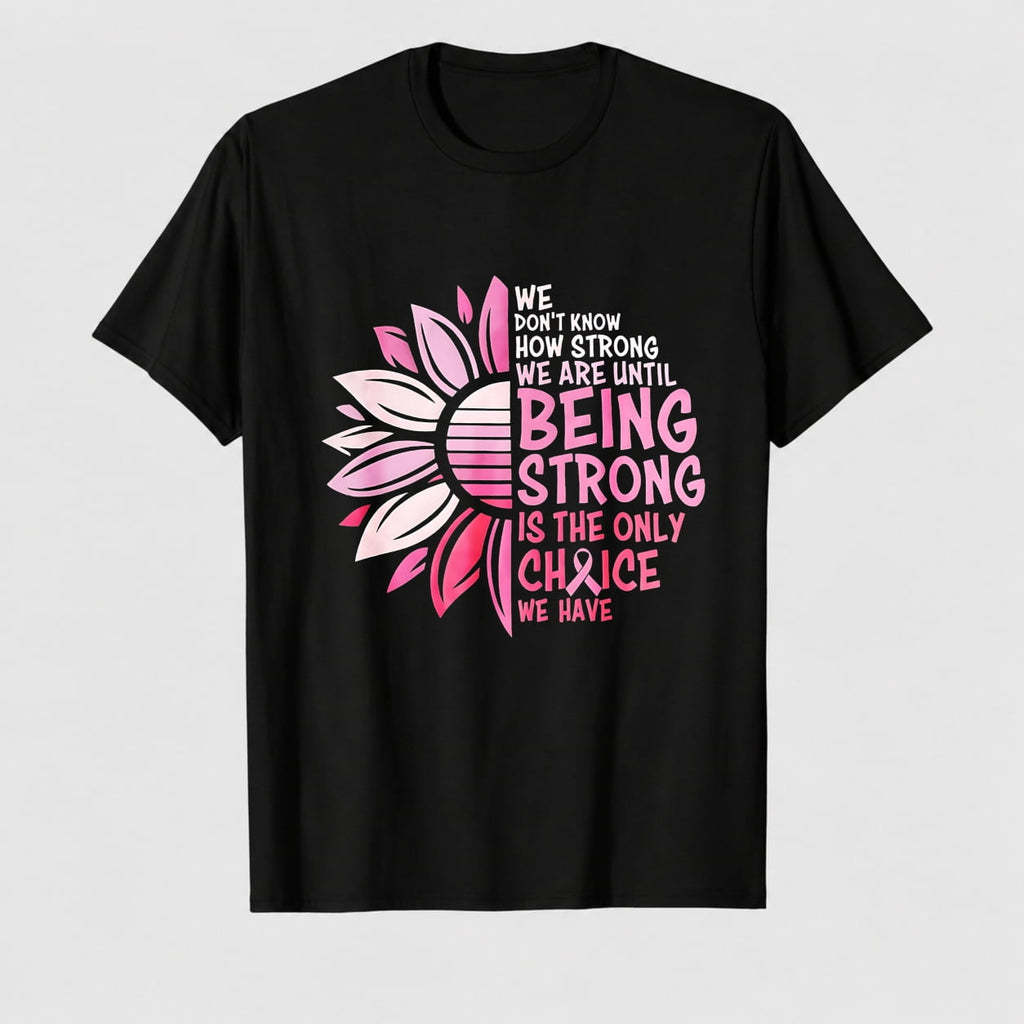 Women's Breast Cancer Awareness Strong Choice Ribbon Graphic T-Shirt, 100% Cotton Short Sleeve Shirt