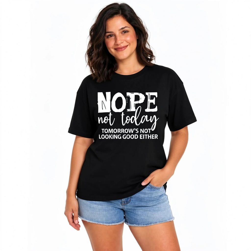 Women's Nope Not Today Funny Graphic T-Shirt, Sarcastic Quote Cotton Crew Neck Casual Tee